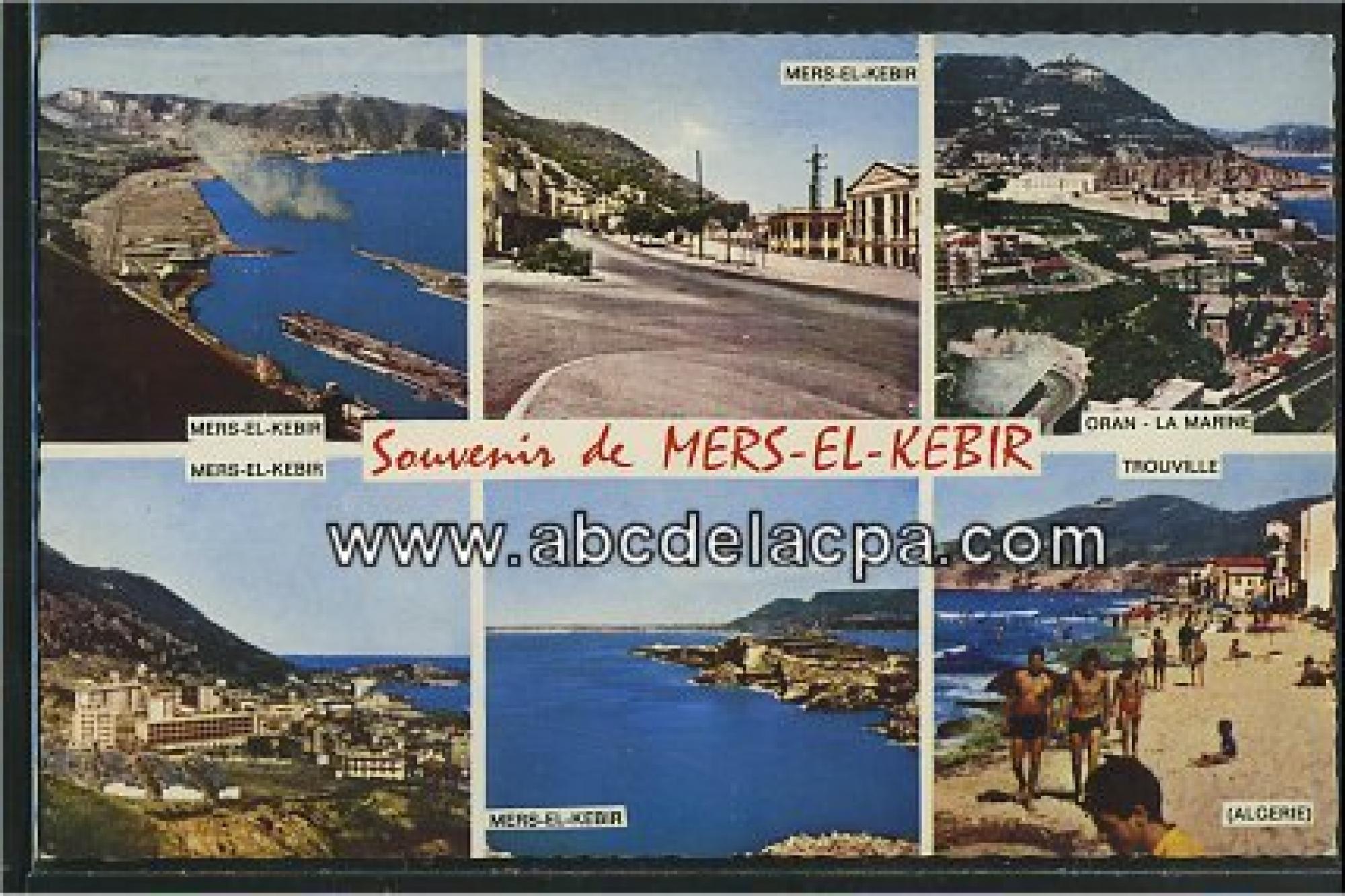 Mers el   Kébir  - souvenir de mers el kébir