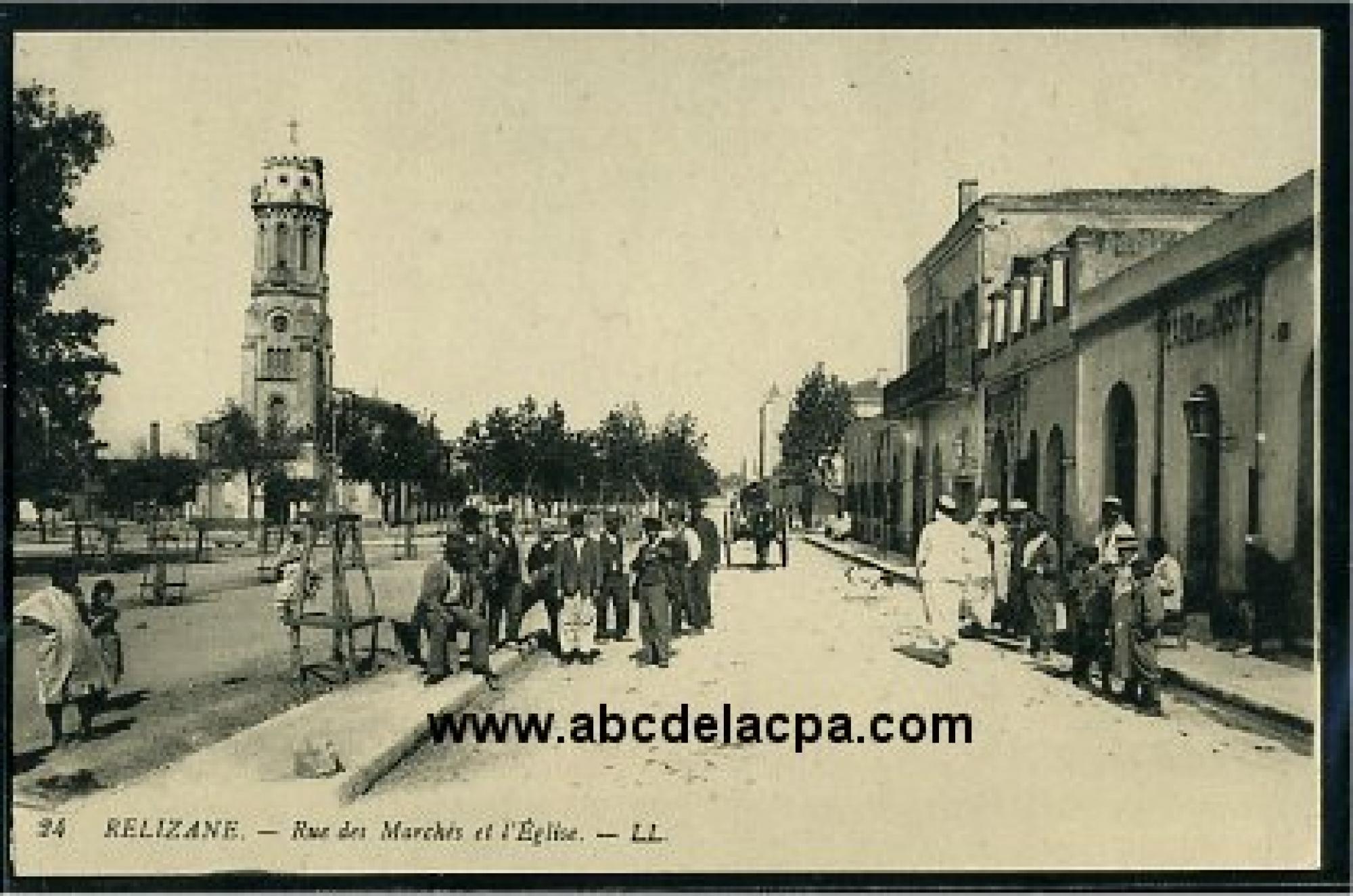 Relizane  - rue des marchés et de l'eglise