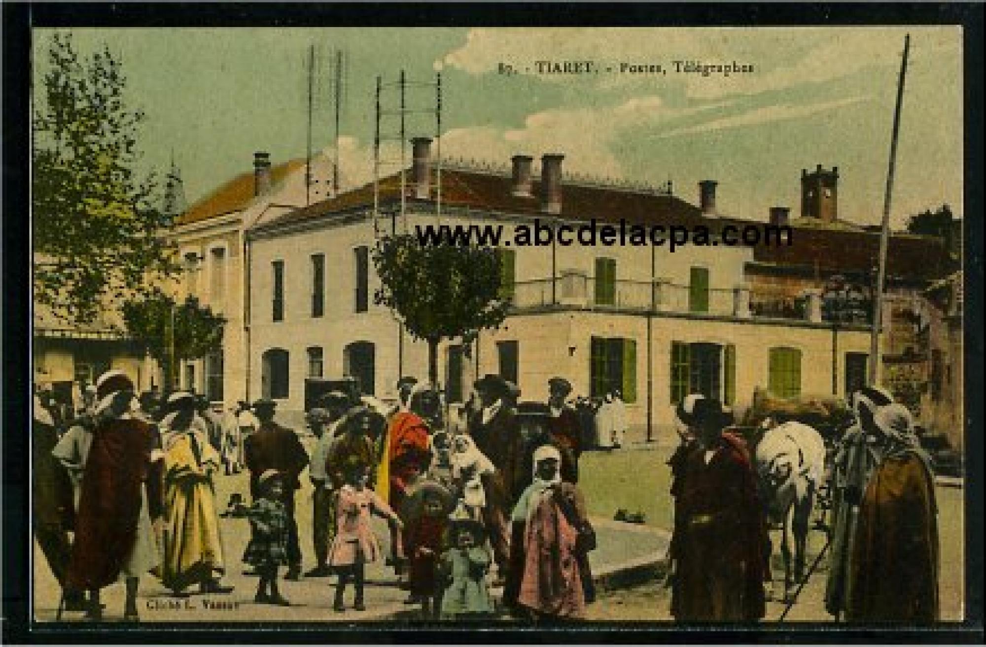 Tiaret  - postes, télégraphes
