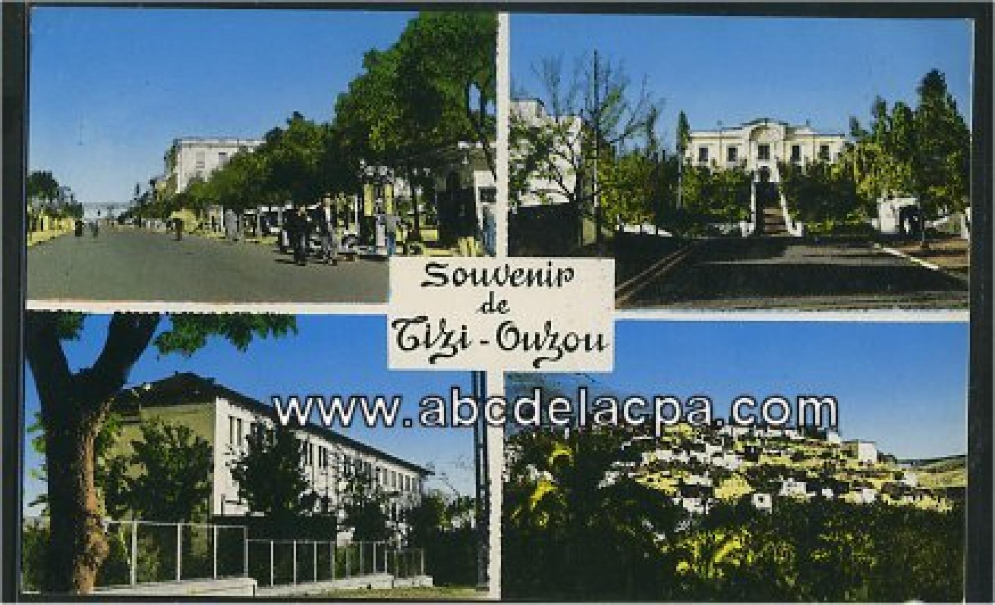 Tizi Ouzou  - souvenir de tizi-ouzou - avenue abane ramdane - la sous préfecture - le collège moderne - village kabyle