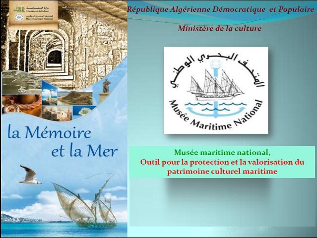 LE MUSÉE MARITIME NATIONAL DE JIJEL:  Une fenêtre sur un riche patrimoine marin