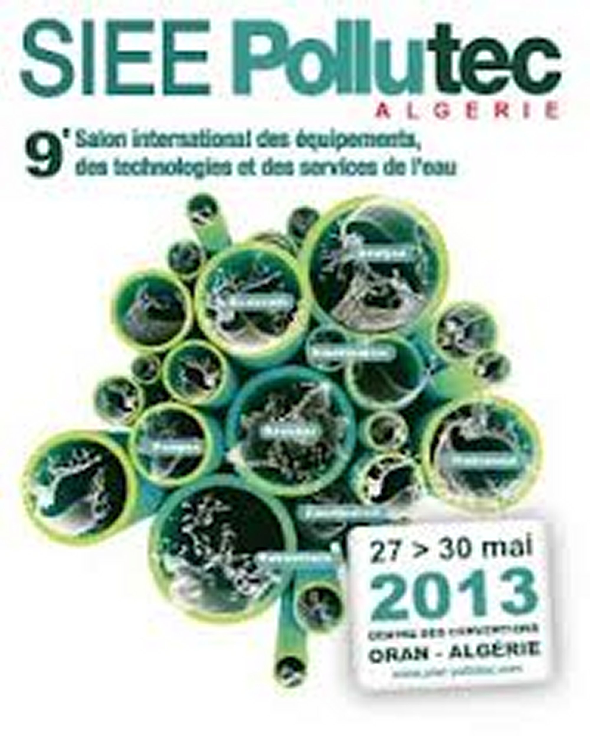 le « SIEE Pollutec Algérie » se déroulera du 27 au 30 Mai 2013 au Centre de Conventions – Oran.