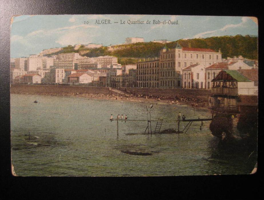 Alger Algiers Le Quartier de Bab - El - Oued ALGERIE Algeria Argelia post card