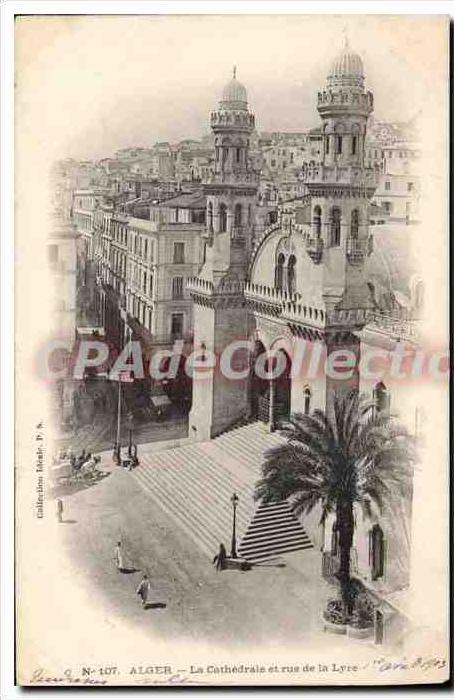 CPA ALGER la cathédrale et rue de la Lyre