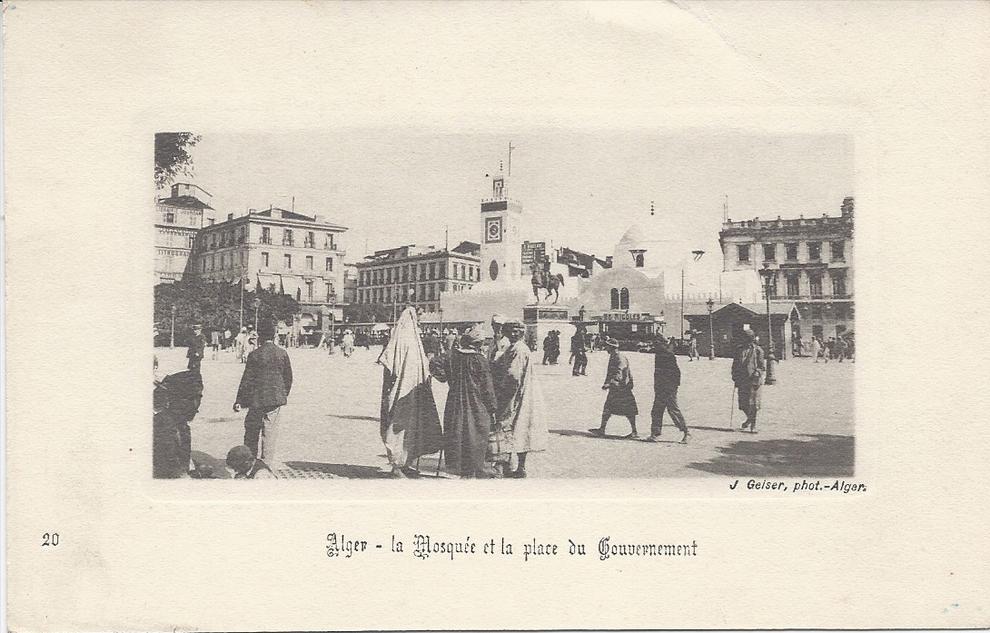 Alger - La Mosquée et la place du Gouvernement