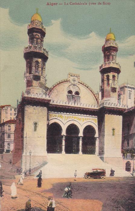 Alger - La Cathedrale (vue de face) , 00-10s