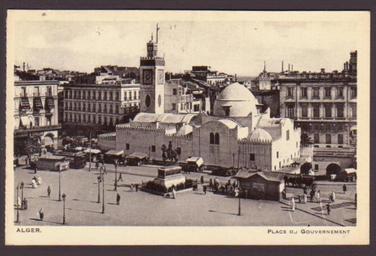 ALGER - Place du Gouvernement