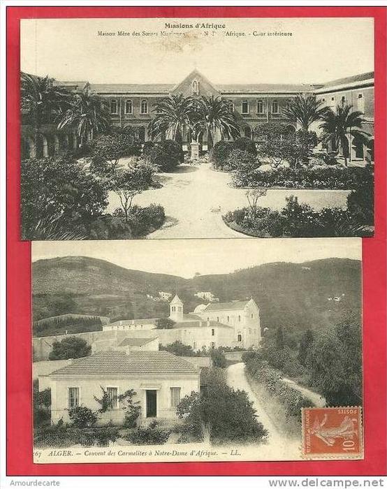 CPA N°4784 / LOT DE 2 CARTES D´ ALGER -MAISON MERE DES SOEURS MISSIONNAIRES DE N.-D. D´ AFRIQUE COUVENT DES CARMELITES