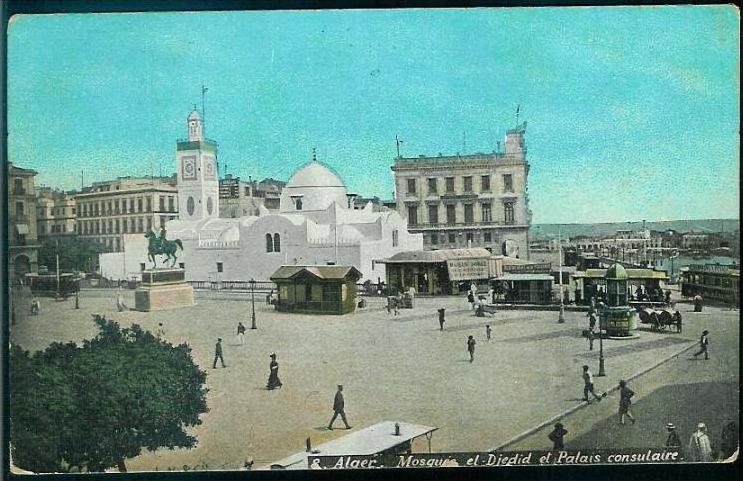 DY)5) Alger -carte de 1908- Mosquée el Djedid et Palais consulaire