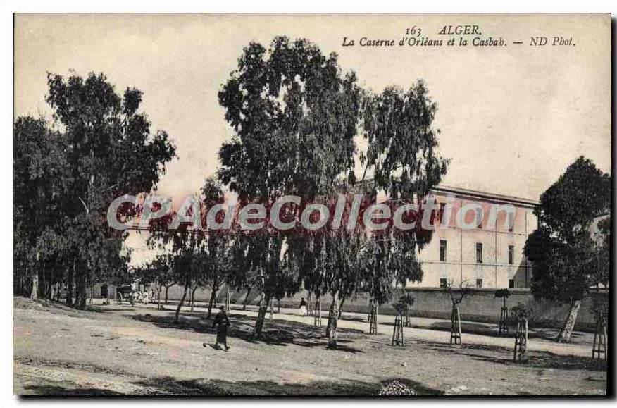 CPA Alger La Caserne D'Orleans Et Casbah