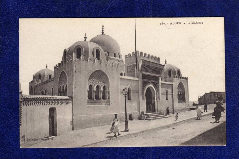 ALGERIE / ALGERIEN    Alger  La Medersa