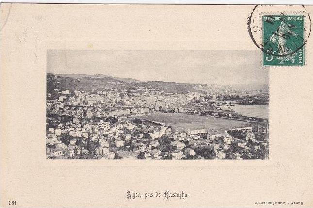 ALGER Pris depuis Mustapha - 1911