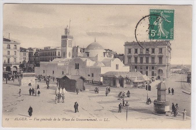 ALGER - Vue générale de la place du gouvernement - LL N°19