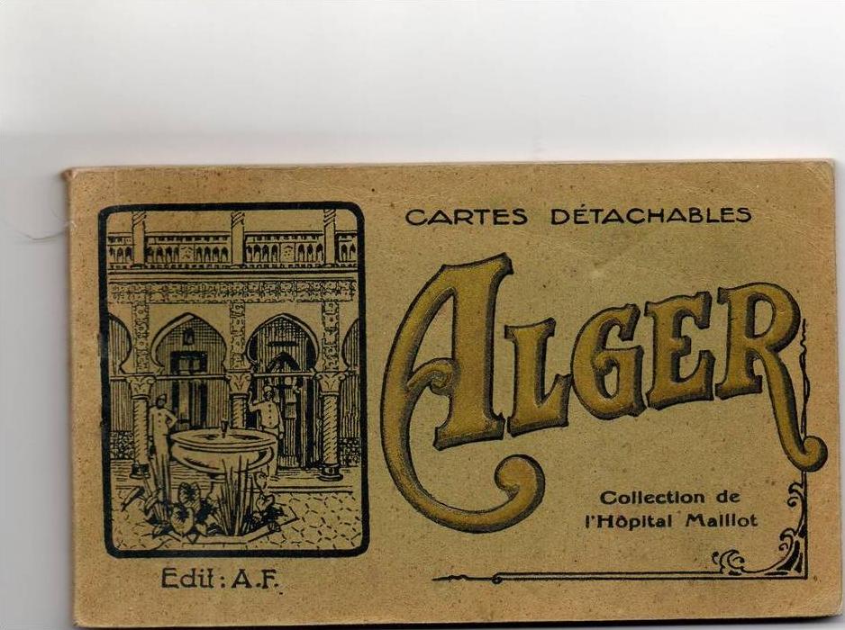 - Beau carnet de 18 cartes d'ALGER , Hôpital Maillot - 884