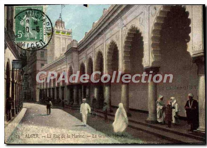 CPA Alger La Rue De la Marine La Grande Mosquee