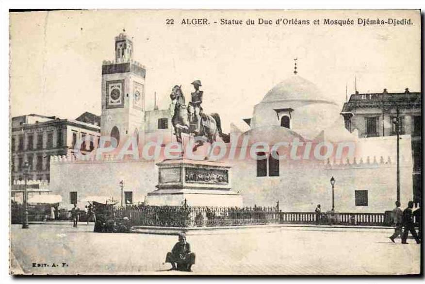 CPA ALGER mosquée Djémàa-Djedid et statue du duc d'Orléans