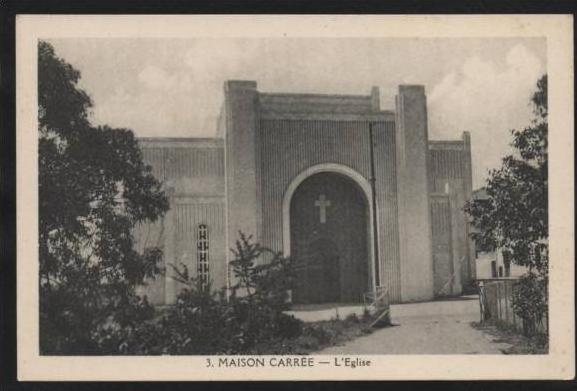 SQ)80) Maison Carrée (environs Alger) L'Eglise
