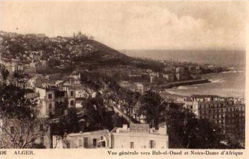 ALGER Vue generale vers Bab El Oued et Notre Dame d'Afrique