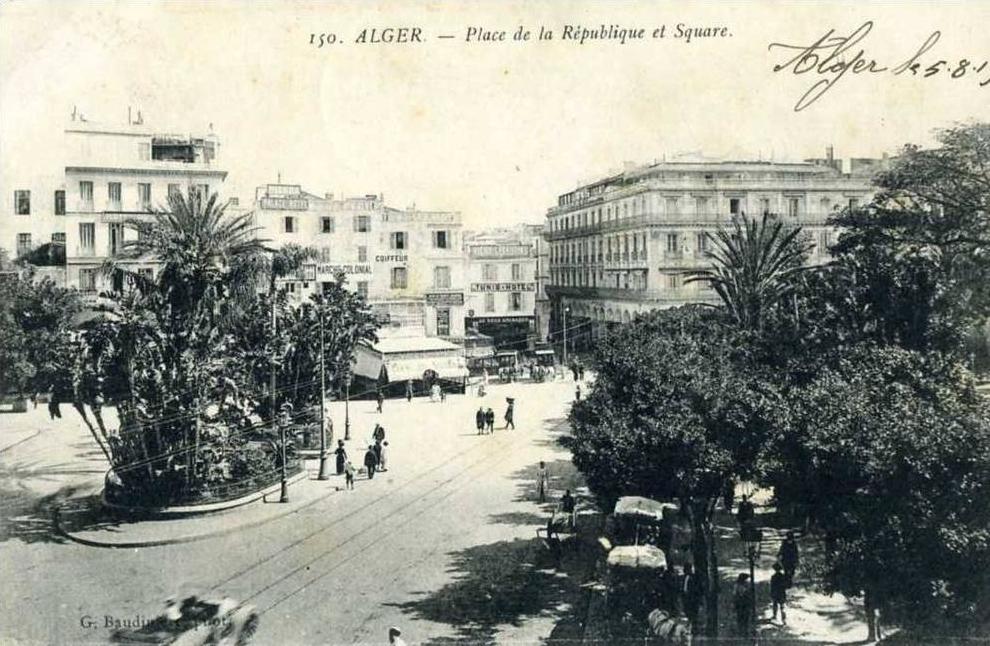 ALGER   Place de la République et Square   TTBE