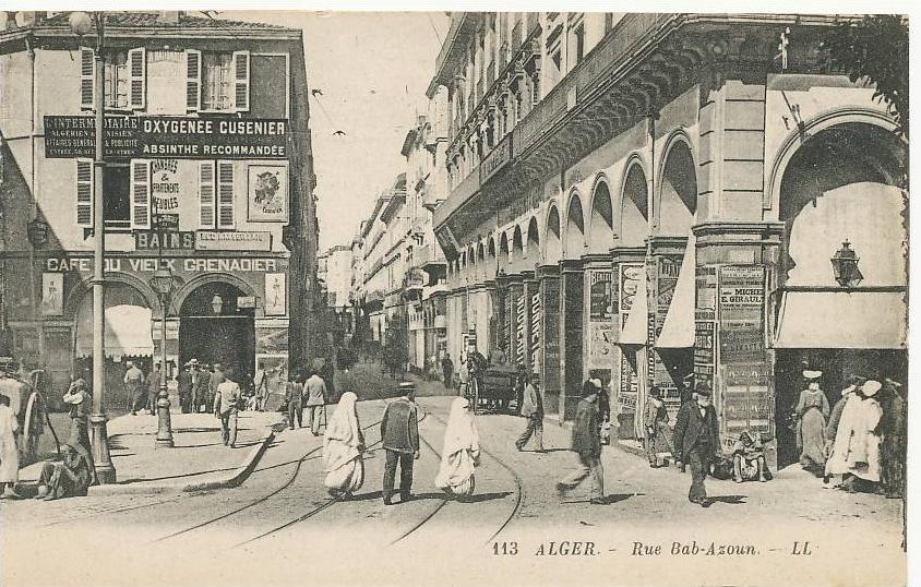 Alger 113 Rue Bab Azoun Pub Absinthe Oxygenee Cusenier Café du Vieux Grenadier