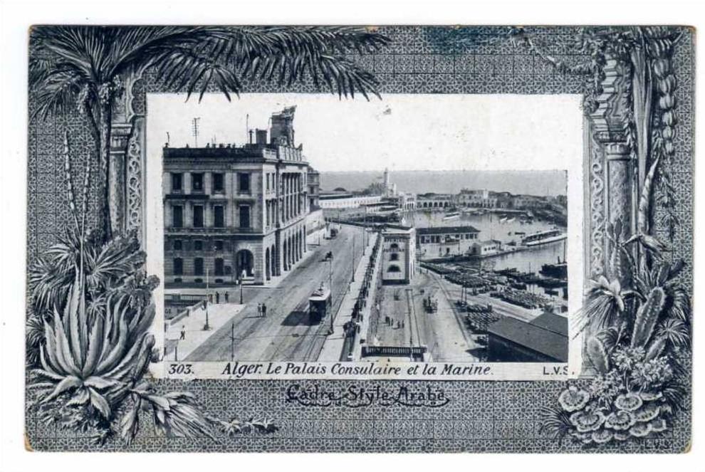 alger (cadre style arabe) le palais consulaire et la marine