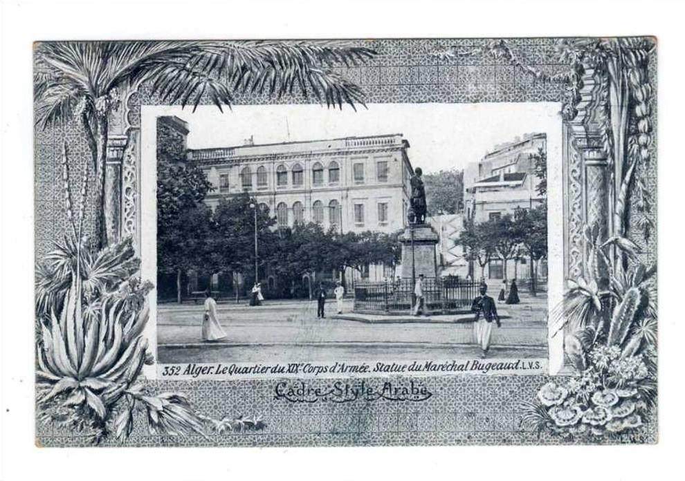 alger (cadre style arabe)   le quartier du XIX corps d armee