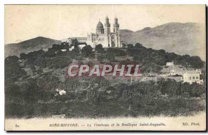 CPA Bone Hippone le Tombeau et la Basilique Saint Augustin