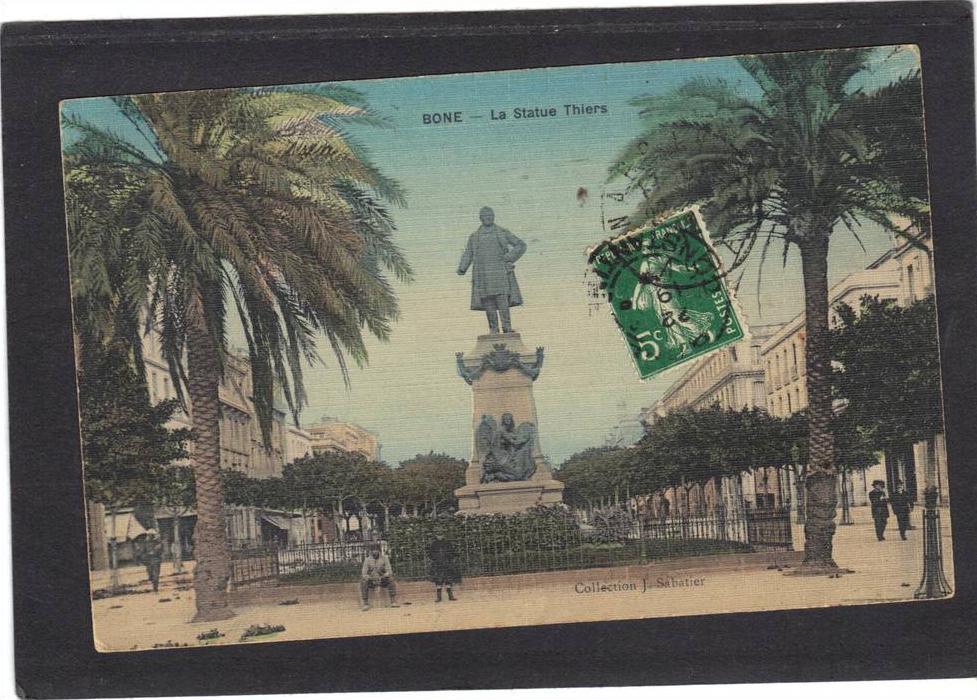 Algérie - BÔNE - La statue Thiers - animée