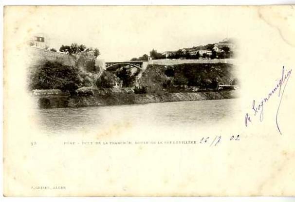 ALGERIE  BONE  PONT DE LA TRANCHE  ROUTE DE LA GRENOUILLERE