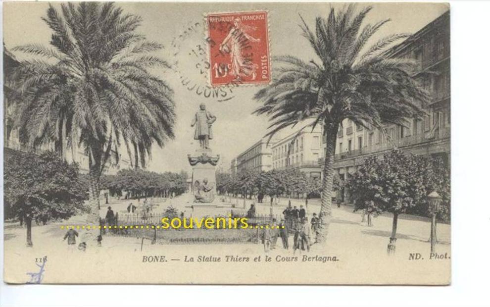 CPA   ALGERIE  BONE la Statue Thiers et le cours Bertagna    ( scans recto verso )