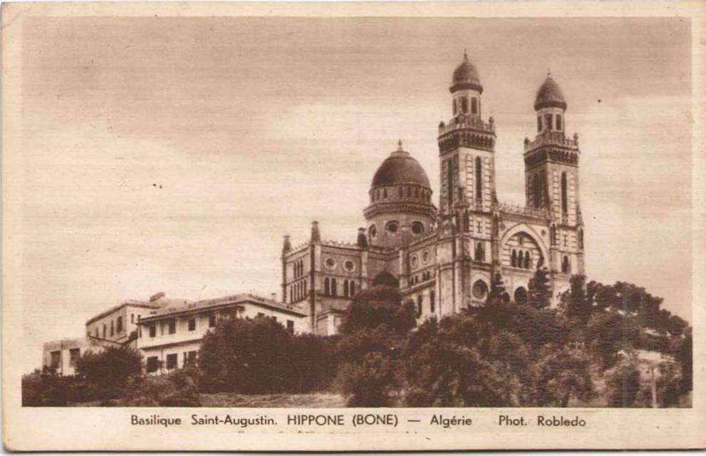 Algérie - HIPPONE (BONE) - Basilique Saint-Augustin