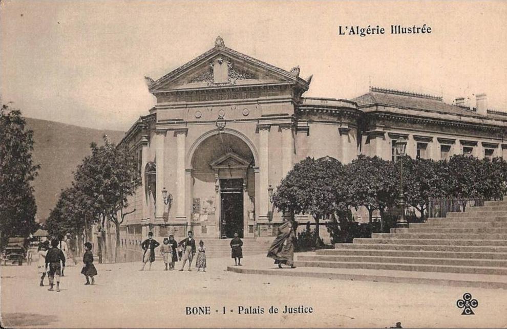 POST CARD CPA N°1 - BÔNE ANNABA  Algérie  - L' Algérie Illustrée - Palais de Justice