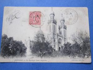 cpa Hippone anciennement annaba la basilique saint augustin 1907