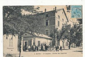 BATNA ALGERIE 3 ZOUAVES ENTREE DES CASERNE