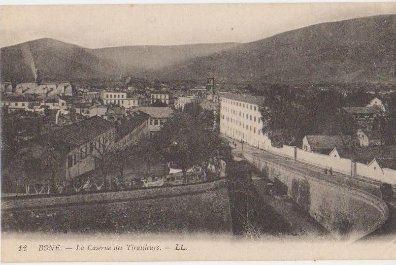 CPA ALGERIE BONE La Caserne des Tirailleurs Algériens