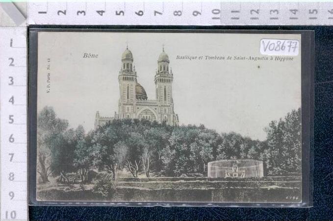 V08677 ANNABA BONE BASILIQUE ET TOMBEAU DE SAINT AUGUSTIN A HIPPONE CHIESE BASILICHE