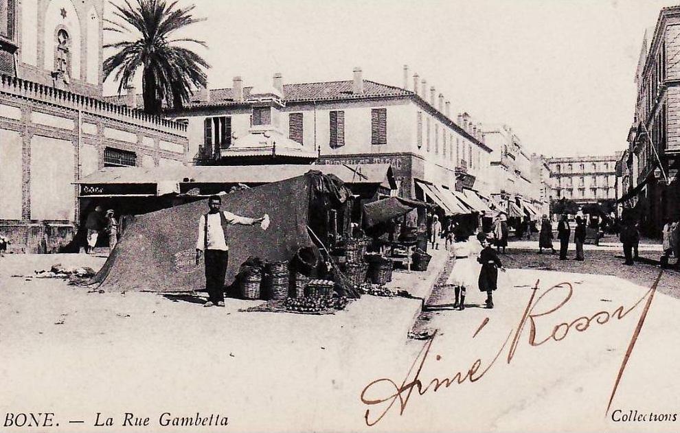 Algerie BONE (  Annaba ) place Marché RUE GAMBETTA 1910s à ANTOGNOLI Gare Midi Bruxelles Belgique ND 57 Maghreb Algeria