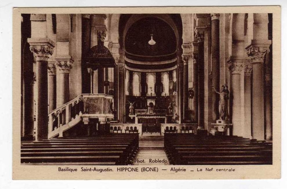 Carte Postale BONE ALGERIE BASILIQUE SAINT AUGUSTIN HIPPONE LA NEF CENTRALE ANNABA