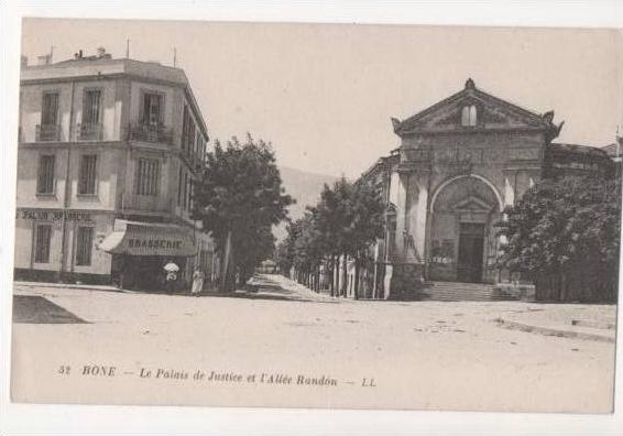 ALGERIE - BONE - le Palais de Justice et l'allée Randon