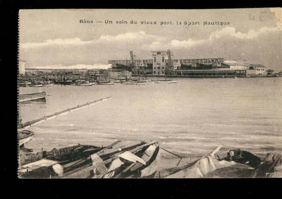 Algérie - Bône  Un coin du vieux port - La Sport nautique