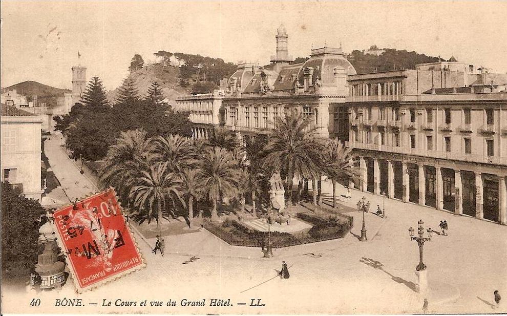 ALGERIEBONE LE COURS ET VUE DU GRAND HOTEL N°40