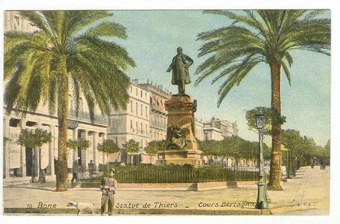 Bone, Algeria, 00-10s  Statue de Thiers - Cours Bertagna