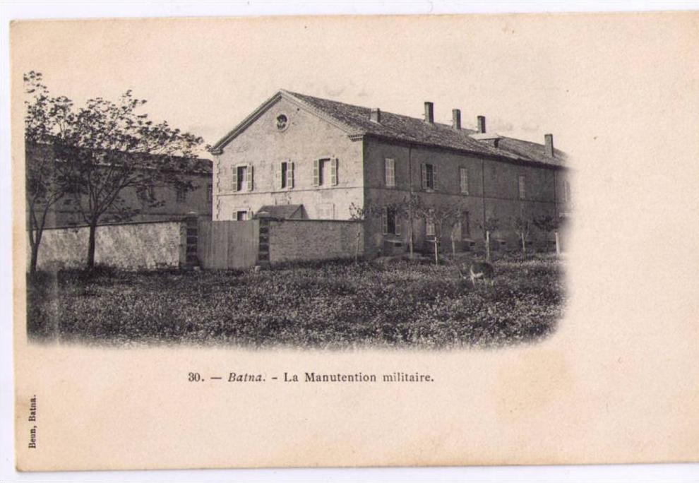 BATNA La Manutention militaire