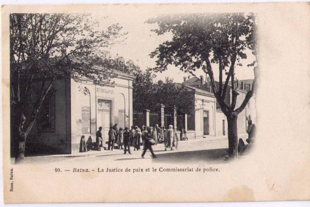 BATNA La justice de paix et le commissariat de Police