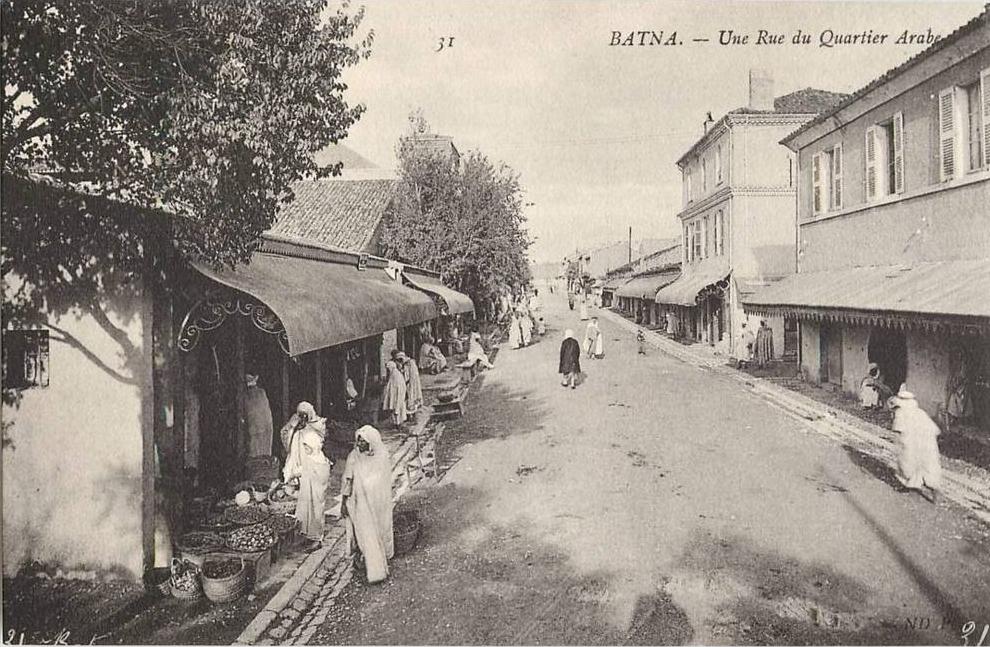 BATNA UNE RUE DU QUARTIER ARABE ALGERIE