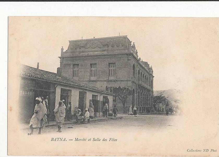 BATNA MARCHE ET SALLE DES FETES CPA ALGERIE BON ETAT