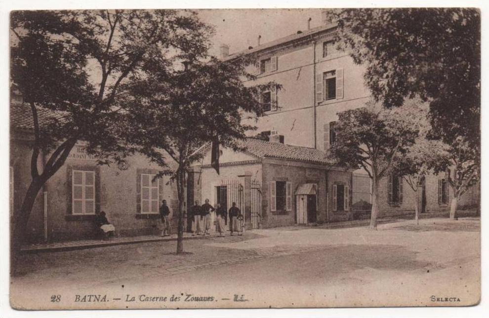 - BATNA. - La Caserne des Zouaves.