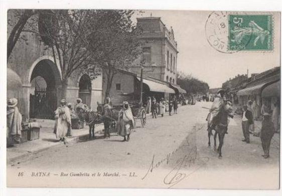 ALGERIE - BATNA - Rue Gambetta et le Marché