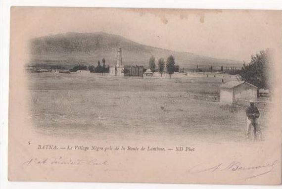 ALGERIE - BATNA - le village Nègre  pris de la Route de Lambèse