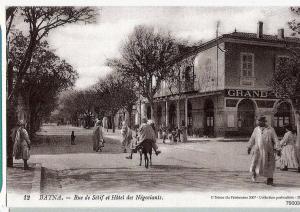 CP Batna Rue de Setifet Hôtel des Négociants Algérie Afrique Trésor du Patrimoine 2007